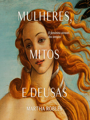 cover image of Mulheres, mitos e deusas
